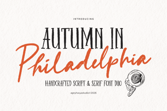 Autumn in Philadelphia: A Font for Warm Campaigns