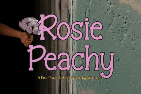 Rosie Peachy: A Playful Display Typeface for Campaigns