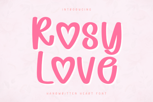 Rosy Love: A Romantic Handwritten Font for Makers