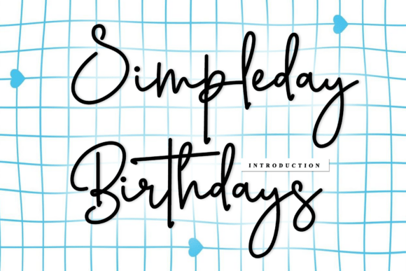 Simpleday Birthdays: A Warm Script Font for Your Brand