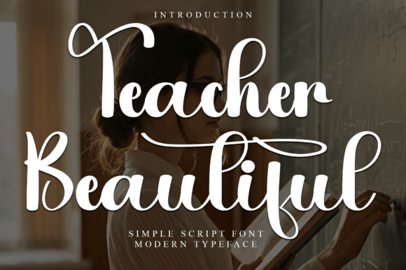 Teacher Beautiful: A Festive Script Font Review